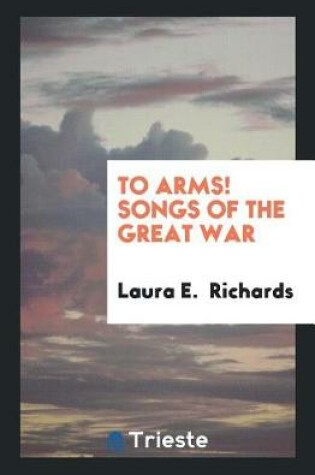 Cover of To Arms! Songs of the Great War