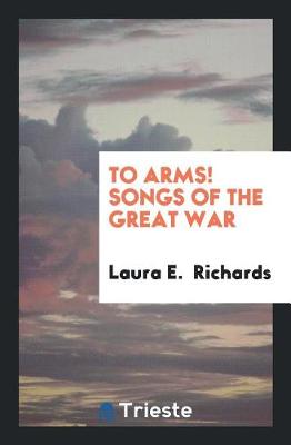 Book cover for To Arms! Songs of the Great War