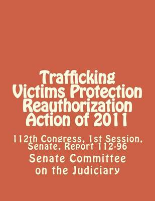 Cover of Trafficking Victims Protection Reauthorization Action of 2011