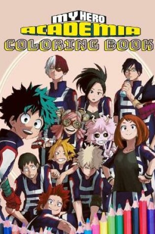 Cover of My Hero Academia Coloring Book