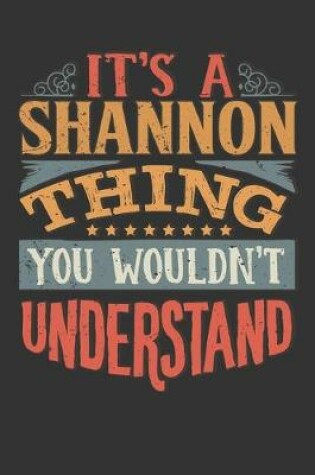 Cover of Its A Shannon Thing You Wouldnt Understand