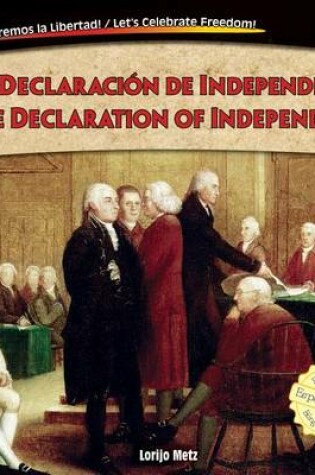 Cover of La Declaracion de Independencia / The Declaration of Independence