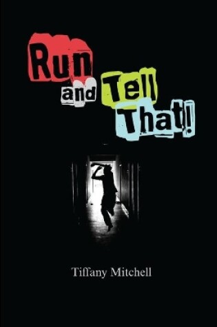 Cover of Run and Tell That!