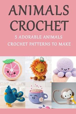 Book cover for Animals Crochet