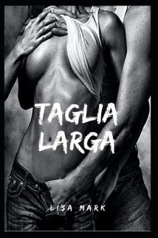 Cover of Taglia Larga