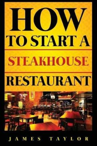 Cover of How to Start a Steakhouse Restaurant