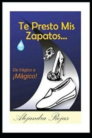 Cover of Te Presto MIS Zapatos