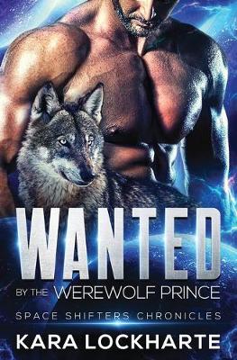 Book cover for Wanted By The Werewolf Prince