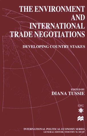 Cover of The Environment and International Trade Negotiations