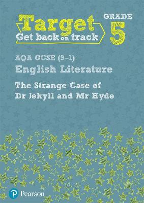 Book cover for Target Grade 5 Jekyll and Hyde AQA GCSE (9-1) Eng Lit Workbook