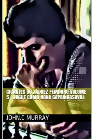 Cover of Gigantes do Xadrez Feminino volume 5