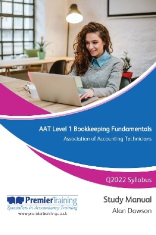 Cover of AAT Level 1 Bookkeeping Fundamentals - Study Manual