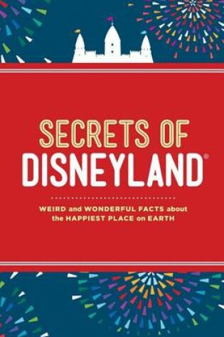 Cover of Secrets of Disneyland