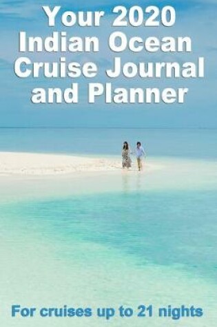 Cover of Your 2020 Indian Ocean Cruise Journal and Planner
