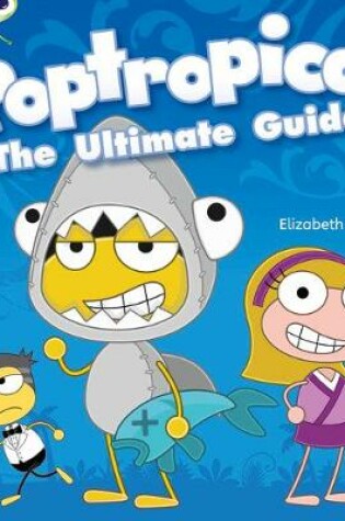 Cover of Bug Club Non-fiction Lime A/3C Poptropica:the Ultimate Guide 6-pack