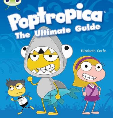 Book cover for Bug Club Non-fiction Lime A/3C Poptropica:the Ultimate Guide 6-pack