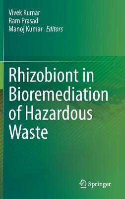 Cover of Rhizobiont in Bioremediation of Hazardous Waste