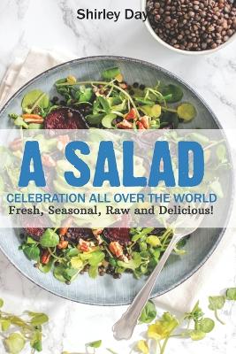 Book cover for A Salad Celebration All Over The World