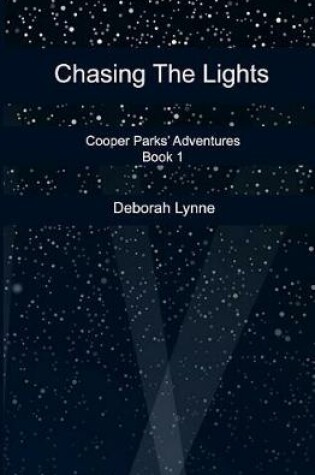 Cover of Chasing The Lights