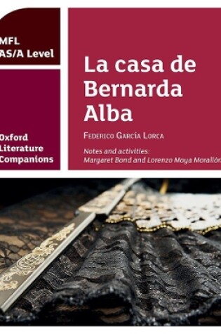 Cover of La casa de Bernarda Alba: study guide for AS/A Level Spanish set text