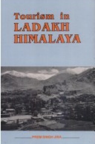 Cover of Tourism in Ladakh Himalaya