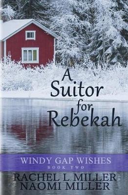 Cover of A Suitor for Rebekah