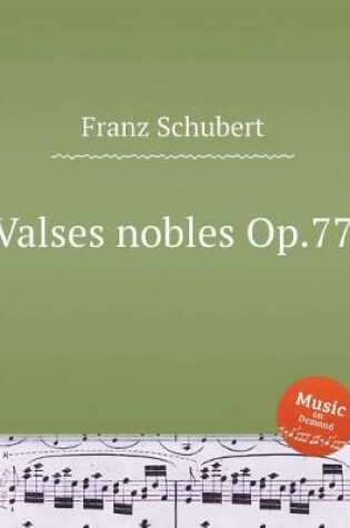 Cover of 12 Valses nobles Op.77