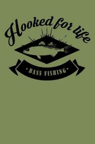 Cover of Hooked For Life Bass Fishing