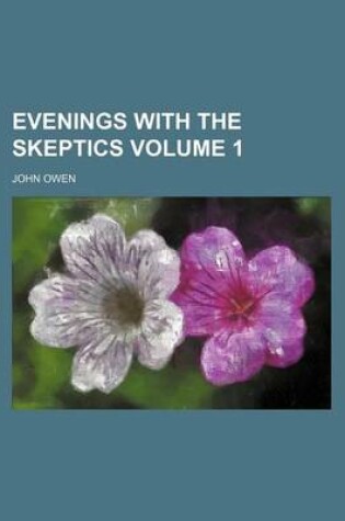 Cover of Evenings with the Skeptics Volume 1