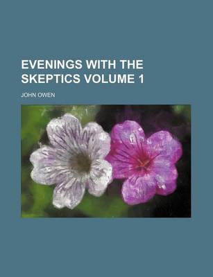Book cover for Evenings with the Skeptics Volume 1