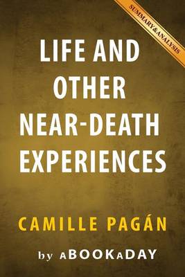 Book cover for Life and Other Near-Death Experiences