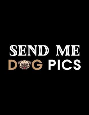 Book cover for Send Me Dog pics