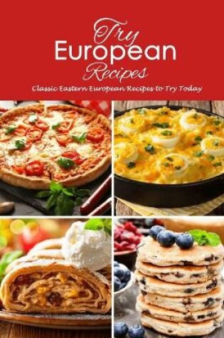 Cover of Try European Recipes