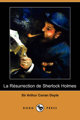 Book cover for La Rsurrection de Sherlock Holmes (Dodo Press)