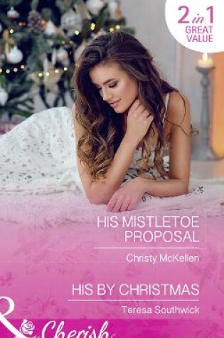 Cover of His Mistletoe Proposal