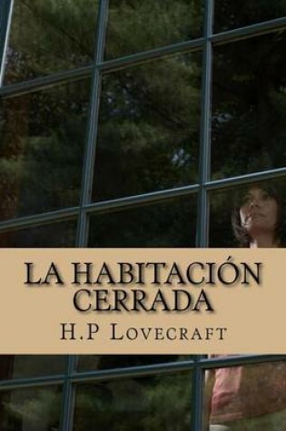 Cover of La Habitacion Cerrada