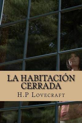 Book cover for La Habitacion Cerrada