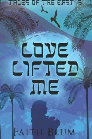 Cover of Love Lifted Me