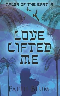 Book cover for Love Lifted Me