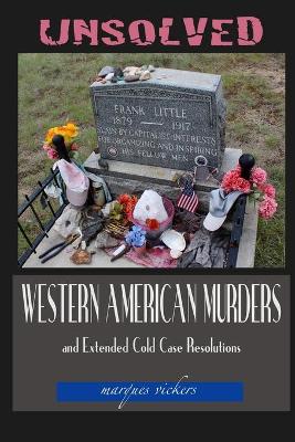 Book cover for Unsolved Western American Murders and Extended Cold Case Resolutions