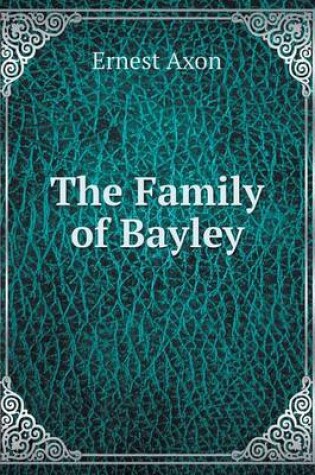 Cover of The Family of Bayley