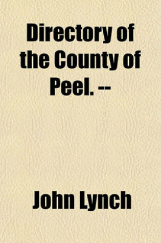 Cover of Directory of the County of Peel. --