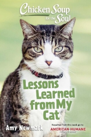 Cover of Chicken Soup for the Soul: Lessons Learned from My Cat