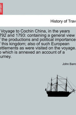 Cover of A Voyage to Cochin China, in the Years 1792 and 1793