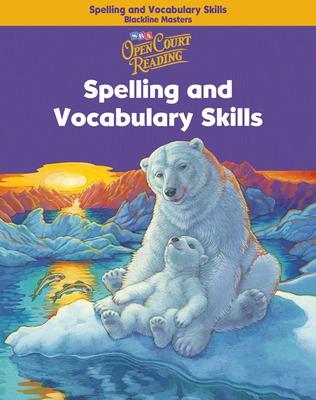 Book cover for Open Court Reading, Spelling and Vocabulary Skills Blackline Masters, Grade 4