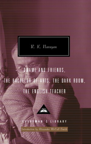 Book cover for Swami and Friends, The Bachelor of Arts, The Dark Room, The English Teacher