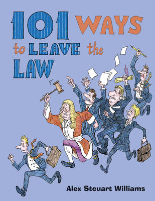 Book cover for 101 Ways to Leave the Law