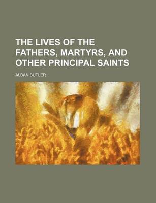 Book cover for The Lives of the Fathers, Martyrs, and Other Principal Saints (Volume 10)