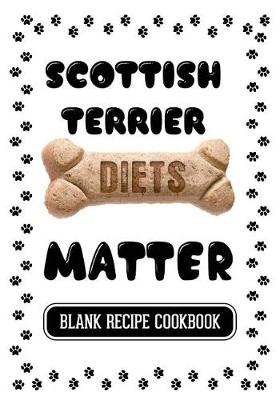 Book cover for Scottish Terrier Diets Matter