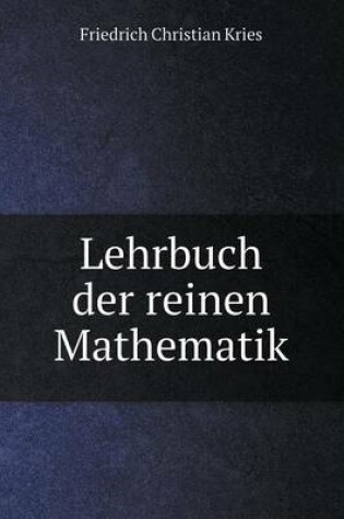 Cover of Lehrbuch der reinen Mathematik